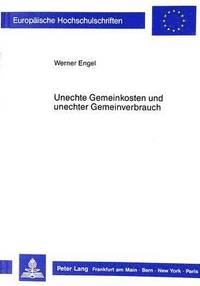 bokomslag Unechte Gemeinkosten Und Unechter Gemeinverbrauch