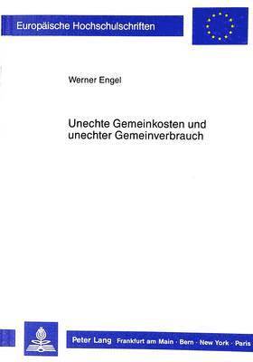 bokomslag Unechte Gemeinkosten Und Unechter Gemeinverbrauch