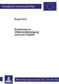 bokomslag Erziehung Zur Voelkerverstaendigung Und Zum Frieden