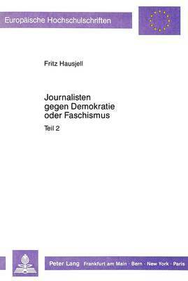 bokomslag Journalisten Gegen Demokratie Oder Faschismus