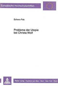 bokomslag Probleme Der Utopie Bei Christa Wolf