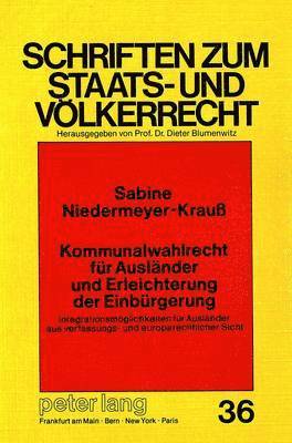 Kommunalwahlrecht Fuer Auslaender Und Erleichterung Der Einbuergerung 1