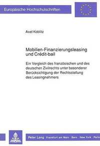 bokomslag Mobilien-Finanzierungsleasing Und Crdit-Bail