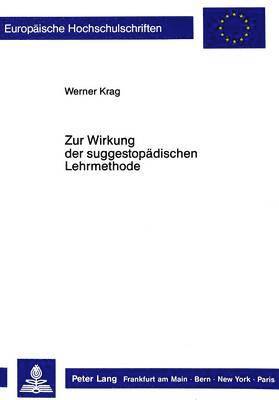 bokomslag Zur Wirkung Der Suggestopaedischen Lehrmethode