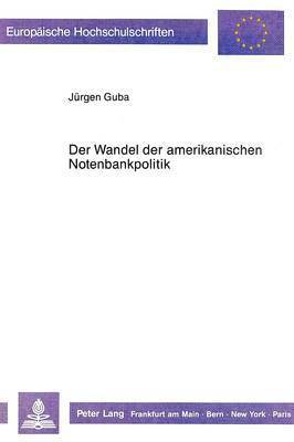 bokomslag Der Wandel Der Amerikanischen Notenbankpolitik