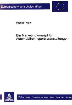 bokomslag Ein Marketingkonzept Fuer Automobilrennsportveranstaltungen