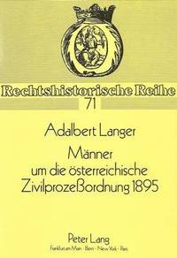 bokomslag Maenner Um Die Oesterreichische Zivilprozeordnung 1895