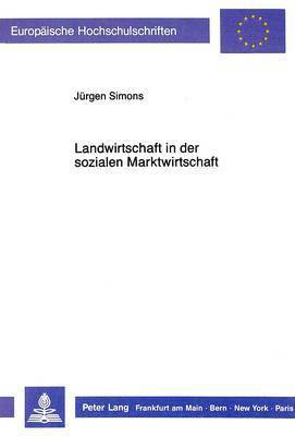 Landwirtschaft in Der Sozialen Marktwirtschaft 1