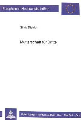 Mutterschaft Fuer Dritte 1