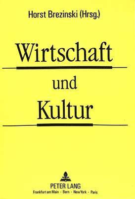 bokomslag Wirtschaft Und Kultur