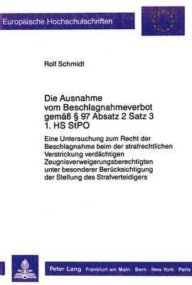 bokomslag Die Ausnahme Vom Beschlagnahmeverbot Gemae  97 Absatz 2 Satz 3 1.HS Stpo