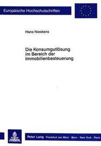 bokomslag Die Konsumgutloesung Im Bereich Der Immobilienbesteuerung