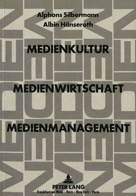 Medienkultur, Medienwirtschaft, Medienmanagement 1