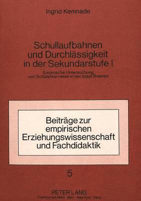 bokomslag Schullaufbahnen Und Durchlaessigkeit in Der Sekundarstufe I