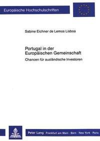 bokomslag Portugal in Der Europaeischen Gemeinschaft
