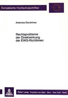 bokomslag Rechtsprobleme Der Direktwirkung Der Ewg-Richtlinien