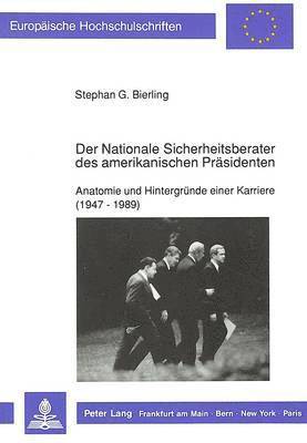 Der Nationale Sicherheitsberater Des Amerikanischen Praesidenten 1