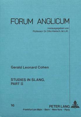 Gerald Leonard Cohen, Gerald L. Cohen, Otto Hietsch - Studies in Slang, Part 2, Häftad