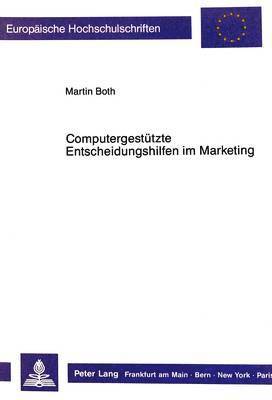 bokomslag Computergestuetzte Entscheidungshilfen Im Marketing