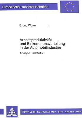 bokomslag Arbeitsproduktivitaet Und Einkommensverteilung in Der Automobilindustrie