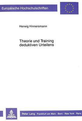 Theorie Und Training Deduktiven Urteilens 1