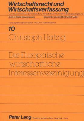 bokomslag Die Europaeische Wirtschaftliche Interessenvereinigung