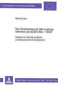 bokomslag Der Ersatzanspruch Des Leasingnehmers Aus 823 Abs. 1 Bgb