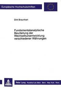 bokomslag Fundamentalanalytische Beurteilung Der Wechselkursentwicklung Verschiedener Waehrungen