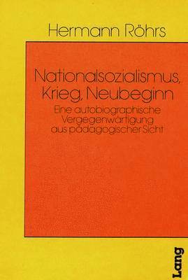 bokomslag Nationalsozialismus, Krieg, Neubeginn