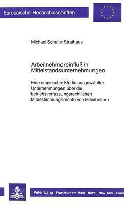 bokomslag Arbeitnehmereinflu in Mittelstandsunternehmungen