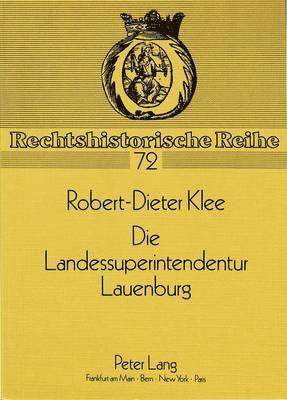 Die Landessuperintendentur Lauenburg 1