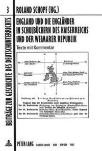 bokomslag England Und Die Englaender in Schulbuechern Des Kaiserreichs Und Der Weimarer Republik