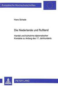 bokomslag Die Niederlande Und Ruland