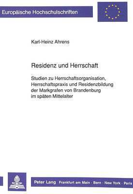 Residenz Und Herrschaft