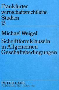 bokomslag Schriftformklauseln in Allgemeinen Geschaeftsbedingungen