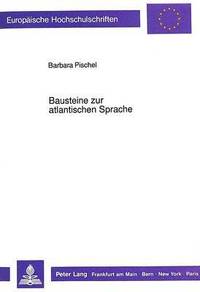 bokomslag Bausteine Zur Atlantischen Sprache