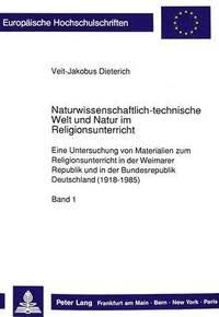 bokomslag Naturwissenschaftlich-Technische Welt Und Natur Im Religionsunterricht