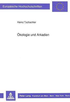 bokomslag Oekologie Und Arkadien