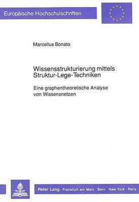 bokomslag Wissensstrukturierung Mittels Struktur-Lege-Techniken