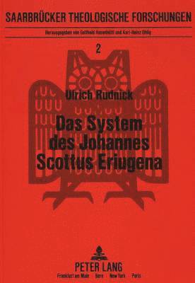 Das System Des Johannes Scottus Eriugena