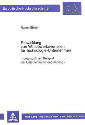 Entwicklung Von Wettbewerbsvorteilen Fuer Technologie-Unternehmen 1