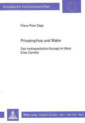 Privatmythos Und Wahn