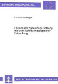 bokomslag Formen Der Auseinandersetzung Mit Chronisch Dermatologischer Erkrankung