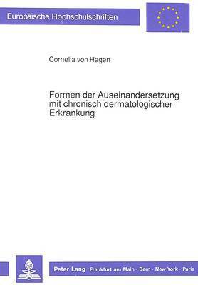 bokomslag Formen Der Auseinandersetzung Mit Chronisch Dermatologischer Erkrankung