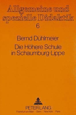 bokomslag Die Hoehere Schule in Schaumburg-Lippe