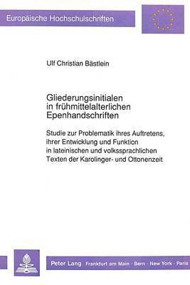 bokomslag Gliederungsinitialen in Fruehmittelalterlichen Epenhandschriften