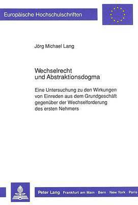 Wechselrecht Und Abstraktionsdogma 1