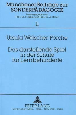 bokomslag Das Darstellende Spiel in Der Schule Fuer Lernbehinderte