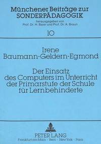 bokomslag Der Einsatz Des Computers Im Unterricht Der Primarstufe Der Schule Fuer Lernbehinderte