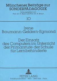 bokomslag Der Einsatz Des Computers Im Unterricht Der Primarstufe Der Schule Fuer Lernbehinderte